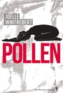 Couverture du livre Pollen - Wintrebert Joëlle - 9791030704310