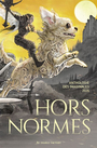Couverture du livre Hors normes : anthologie des imaginales 2025 - (Dir.) Francescano Gilles - 9791030707281