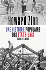 Couverture du livre Une histoire populaire des Etats-Unis pour les ados - ZINN HOWARD - 9791030707649