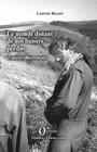 Couverture du livre Le monde distant de nos baisers perdus - Bayart Laurent - 9791030902792