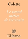 Couverture du livre Second métier de l'écrivain (Le) - COLETTE - 9791031904733