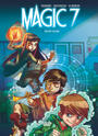 Couverture du livre Magic 7 - Volume 1 - Never Alone - Toussaint Kid - 9791032810019