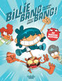 Couverture du livre Billie Bang Bang - Volume 1 - Totally Bonkers - Théa Rojzman - 9791032813447