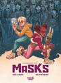 Couverture du livre Masks - Volume 1 - The Mask without a Face - Toussaint Kid - 9791032813546