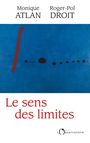 Couverture du livre Le sens des limites - DROIT ROGER-POL - 9791032916216