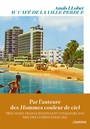 Couverture du livre Au café de la ville perdue - LLOBET Anaïs - 9791032916759