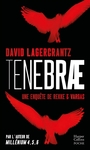 Couverture du livre Tenebrae, une enquête de Rekke & Vargas - Lagercrantz David - 9791033927419