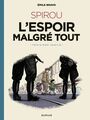 Couverture du livre Spirou Vol.3 Un départ vers la fin - BRAVO EMILE - 9791034731633