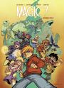 Couverture du livre Magic 7 - L'intégrale  - tome 1 - Toussaint Kid - 9791034736843