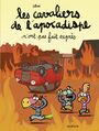 Couverture du livre Cavaliers de l'apocadispe n'ont pas fait exprès - Libon - 9791034737079