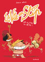 Couverture du livre La vie en slip - Tome 2 - Ça va être ta fête ! - Steve Baker - 9791034770854