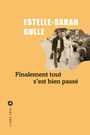 Couverture du livre Finalement tout s'est bien passé - BULLE Estelle-Sarah - 9791034912773