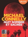 Couverture du livre Nuit sombre et sacrée, lu par Jacques Chaussepied - CONNELLY MICHAEL - 9791035402211
