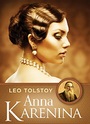 Couverture du livre Anna Karénine (Edition Intégrale - Version Entièrement Illustrée) - Léon Tolstoï - 9791035993245