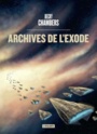 Couverture du livre Archives de l'exode - Chambers Becky - 9791036000218