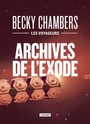 Couverture du livre Voyageurs (Les) 3 Archives de l'exode - Chambers Becky - 9791036001376