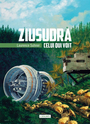 Couverture du livre Ziusudra 2 Celui qui voit - SUHNER Laurence - 9791036001666