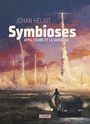 Couverture du livre Symbioses : 2094, l'ours et le vaisseau - HELIOT JOHAN - 9791036002625