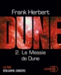 Couverture du livre ycle de Dune (Le) 2 Le messie de Dune - HERBERT FRANK - 9791036603563