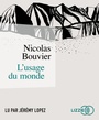 Couverture du livre Usage du monde (L') (lu par Jeremy Lopez, 10h00) - BOUVIER NICOLAS - 9791036613029