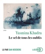Couverture du livre Le sel de tous les oublis (cd mp3) - KHADRA YASMINA - 9791036613784