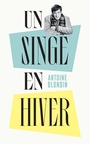 Couverture du livre Un singe en hiver - BLONDIN ANTOINE - 9791037110572