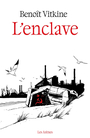 Couverture du livre Enclave (L') - Vitkine Benoît - 9791037510938