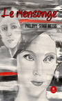 Couverture du livre Le mensonge - Weiss Philippe-Serge - 9791037749116