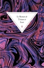 Couverture du livre Roman de Tristan et Iseut (Le) - Bédier Joseph - 9791038704473