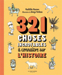 Couverture du livre 321 choses incroyables à connaître sur l'histoire - Masters Mathilda - 9791040110309