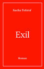 Couverture du livre Exil - Tolstoi Sacha - 9791040557661