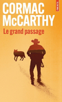 Couverture du livre Grand passage (Le) - MCCARTHY CORMAC - 9791041410675