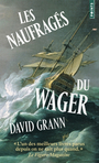 Couverture du livre Naufragés du Wager (Les) - Grann David - 9791041413812