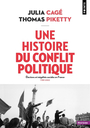 Couverture du livre Une histoire du conflit politique : élections et inégalités... - PIKETTY THOMAS - 9791041415533
