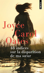 Couverture du livre 48 indices sur la disparition de ma soeur - OATES JOYCE CAROL - 9791041419586