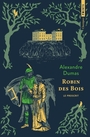 Couverture du livre Robin des Bois : le proscrit - DUMAS ALEXANDRE - 9791041427239