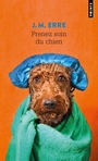 Couverture du livre Prenez soin du chien - ERRE J.M. - 9791041429585