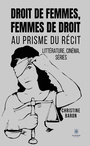 Couverture du livre Droit de femmes, femmes de droit - Baron Christine - 9791042284190