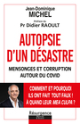 Couverture du livre AUTOPSIE D’UN DÉSASTRE - Michel Jean-Dominique  - 9791042416188