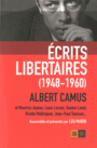 Couverture du livre Ecrits libertaires : 1948-1960 - CAMUS ALBERT - 9791090354838
