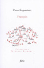 Couverture du livre François - BERGOUNIOUX PIERRE - 9791091902533