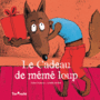Couverture du livre Cadeau de mémé loup (Le) - DUFRESNE DIDIER - 9791091978378