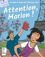 Couverture du livre Attention, Marion ! - JOLY FANNY - 9791094366134