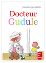 Couverture du livre Docteur Gudule - JOLY FANNY - 9791094366202