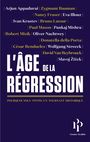 Couverture du livre L'âge de la Régression - BAUMAN ZYGMUNT - 9791094841495
