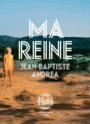 Couverture du livre Ma reine - Andrea Jean-baptiste - 9791095438403