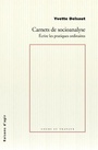 Couverture du livre Carnets de socioanalyse - Delsaut Yvette - 9791097084035