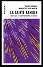 Couverture du livre Sainte famille : l'épiscopat français dans le champ du pouvoir... - BOURDIEU PIERRE - 9791097084431