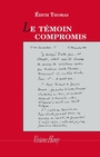 Couverture du livre Témoin compromis (Le) - THOMAS EDITH - 9791097417130