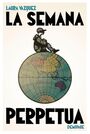 Couverture du livre La semana perpeyua - Vazquez Laura - 9791399161540